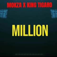 Mokza X King Tigaro - Million