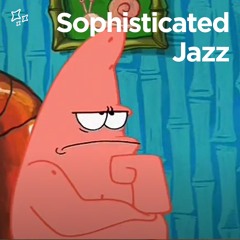 Sophisticated Jazz