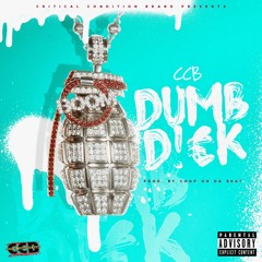 CCB - Dumb Dick (Mixtape GOGO)