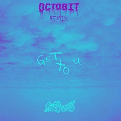 Spag Heddy - Get To U (Octobit Remix) FREE DOWNLOAD