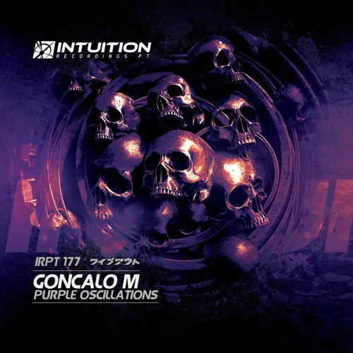GONCALO M - Purple Flux - Intuition Recordings Pt