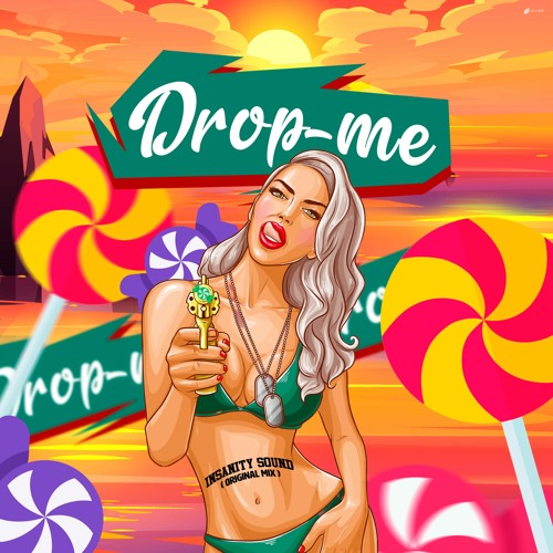 Drop me (Original mix)