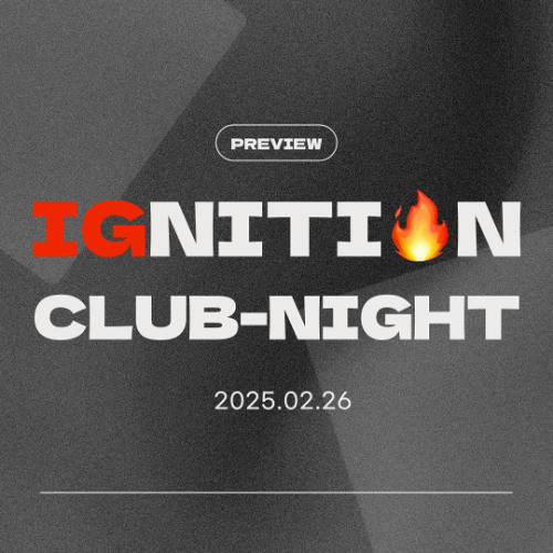2025 IGNITION CLUB-NIGHT Playlist