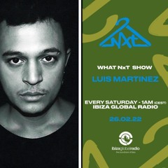 What NxT Show - Week 70 - Luis Martinez