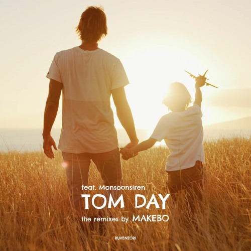 Tom Day Feat Monsoonsiren - From Afar (Makebo Remix)