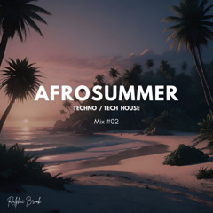AFROSUMMER SESSIONS Mix #03 | Ralphie Brook