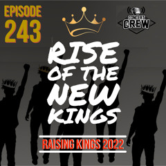 Concert Crew Podcast - Episode 243: Rise Of The New Kings