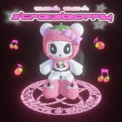 {Not My Song} Strawberry - Zsà Zsà