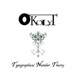 02 - OKOLYT - Ellis Bell - (Typographical Number Theory)