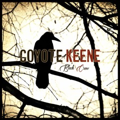 Coyote Keene - Black Crow