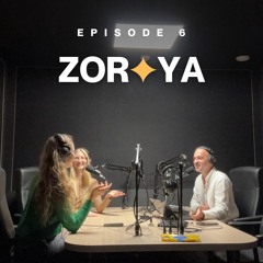 ZORYA - Episode 6