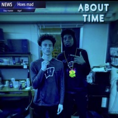 About Time ft. Yung Draco (Prod. Marshall Kuhl)