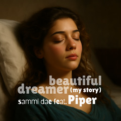 Beautiful Dreamer (My Story)