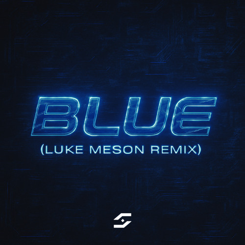 Blue (Luke Meson Remix)