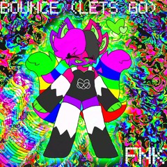 XXX_FUR_N30NK4770_XXX - BOUNCE (LET'S GO)