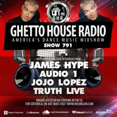 GHR - Show 791 - James Hype And More