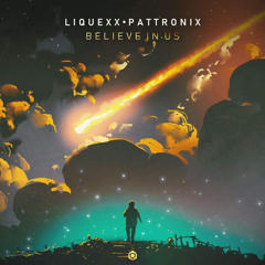 Believe In Us (Pattronix, Liquexx)