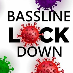 Bassline LockDown