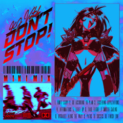 DON'T STOP!