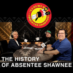 A Brief History of the Absentee Shawnee