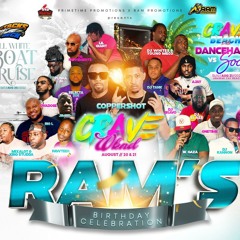RAM BIRTHDAY BASH CRAVE WEEKEND AUGUST 20TH - 21ST PROMO CD