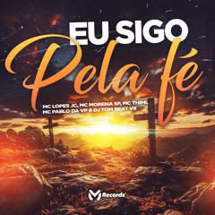 Eu Sigo pela Fé