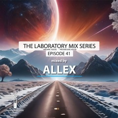 The Lab #41 (mixed by Allex)