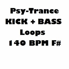 Psy-Trance Loops - KICK + BASS 140bpm F#