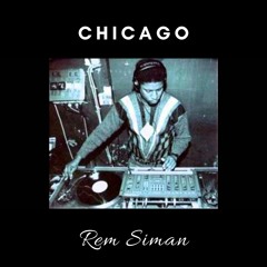 Rem Siman - Chicago (Original Mix) FREE DOWNLOAD
