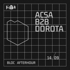 Bloc Afterhour w/ Acsa b2b Dorota @Tilos Rádió, 14/09/2025