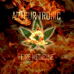 Fire Medicine