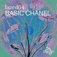 lazed04 - Basic Chanel - "pulling on your heart (guitar) strings"