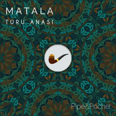 Turu Anasi - Matala (Original Mix) - PAP041 - Pipe & Pochet