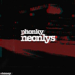 phonky neonlys