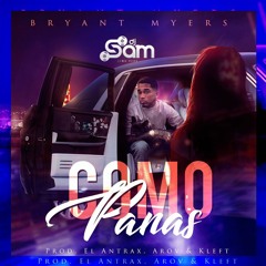 81. Como Pana - Bryant Myers [ Sam Lima ] Feb 20 DEMO