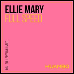 Ellie Mary - U Need (Streaming Edit)