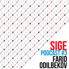 SIGE podcast #3 - Farid Odilbekov