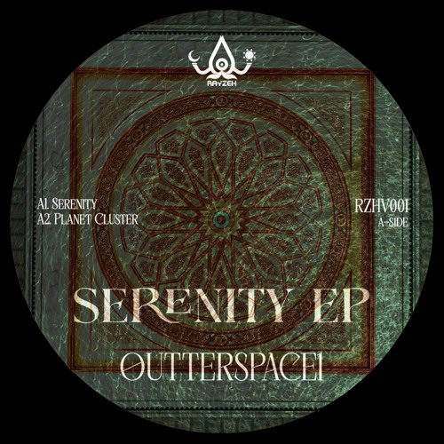 A1. Outterspace1 - Serenity [RZHV001]