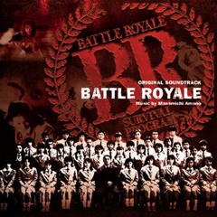 BATTLE ROYALE (2000) [FULL CD] original soundtrack