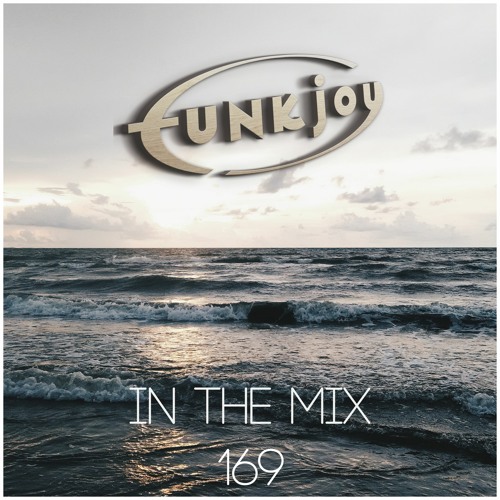 funkjoy - In The Mix 169