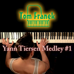 Yann Tiersen Piano Medley #1