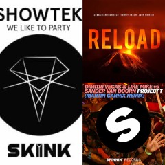 Project T Vs Reload Vs We Like To Party