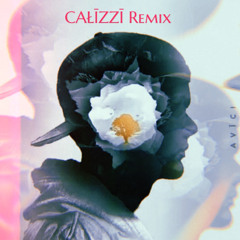 Forever Yours -AVICII- (CAŁĪZZĪ Remix)