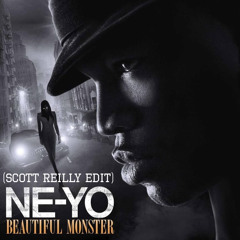 Ne-Yo - Beautiful Monster (Scott Reilly Edit)