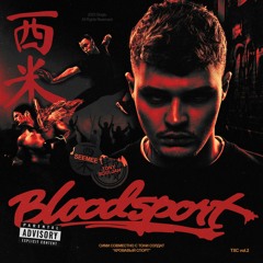 Bloodsport (feat. TonySouljah)