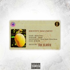 Tha Slayer -  Mango [HomeMade YelloBone]