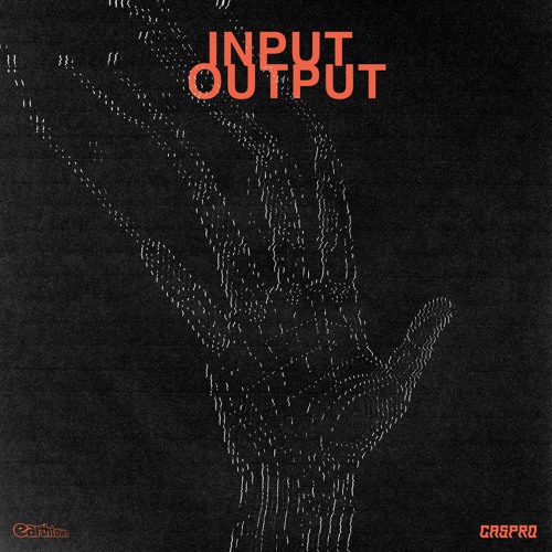 earthtown, Caspro - Input Output