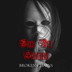 Broken Chains - Bruch des Schweigens