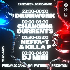 23 Degrees x Foundations: 20th Jan 23 [Opening Set]