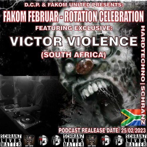 VICTOR VIOLENCE @ FAKOM FEBRUAR - ROTATION CELEBRATION By DCP & FAKOM UNITED